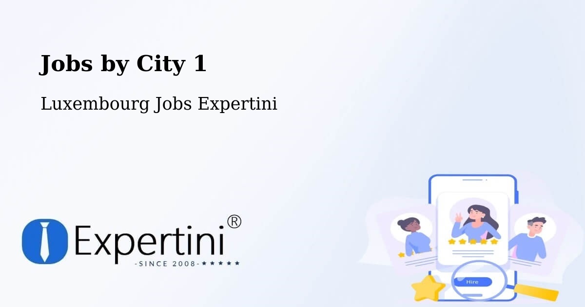 City Jobs in Luxembourg - Expertini