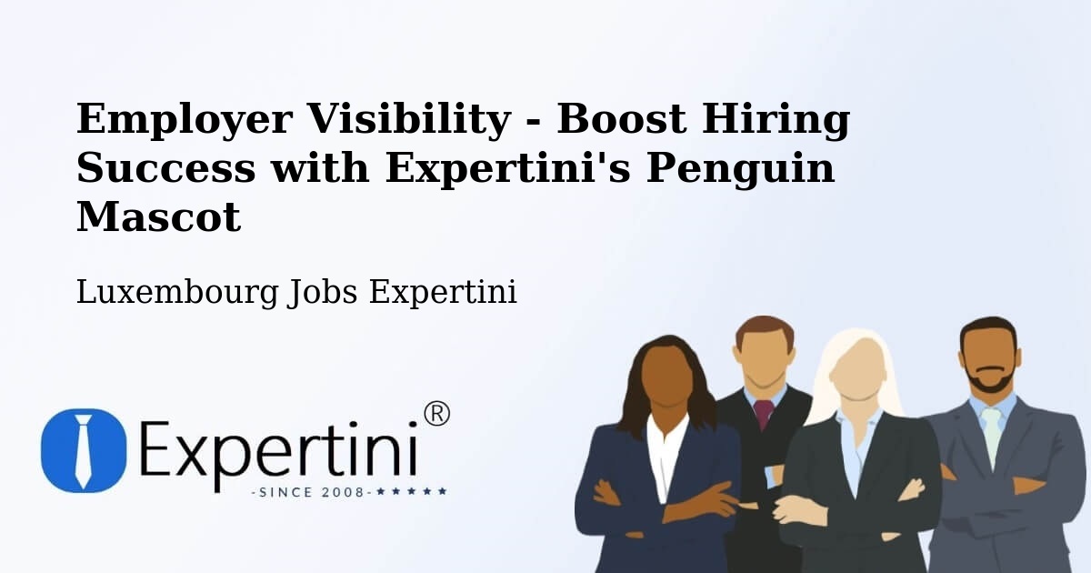 CV and Resume Visibility Optimization – Weiswampach - Luxembourg Jobs Expertini